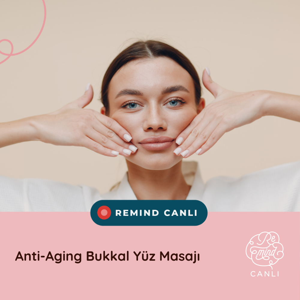 Anti-Aging Bukkal Yüz Masajı