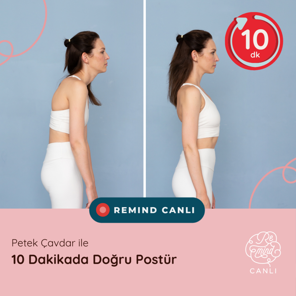 10 Dakikada Doğru Postür